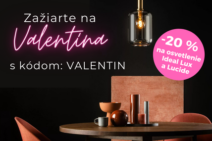 Užite si Valentína so štýlovým osvetlením Lucide a Ideal Lux za super cenu