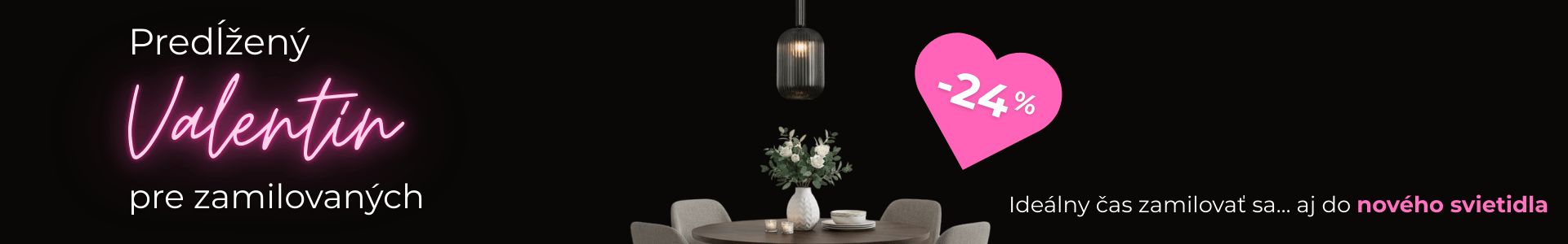 Banner Predĺžený Valentín pre zamilovaných - zľava až 24 %