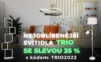 Veľká novoročná akcia - najobľúbenejšie svietidlá Trio so zľavou 35 %